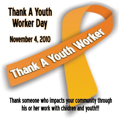 2010 Thank A Youth Worker Day